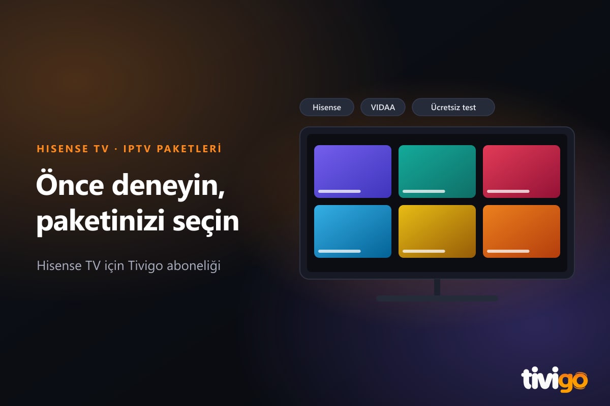 Hisense TV için ücretsiz test ve IPTV paket seçimini temsil eden televizyon