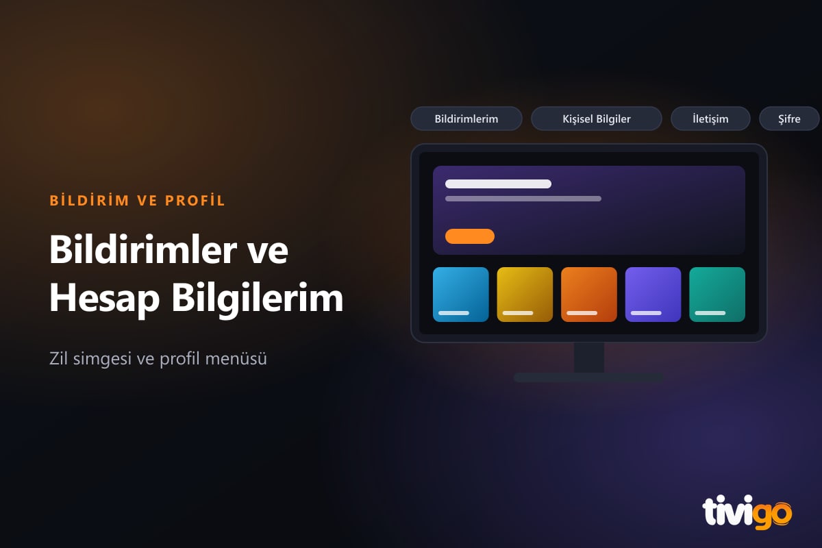 Tivigo Windows uygulamasında Bildirimlerim sayfası ve profil menüsü